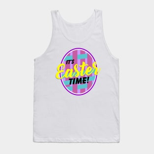 Its Easter Time Tank Top